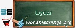 WordMeaning blackboard for toyear